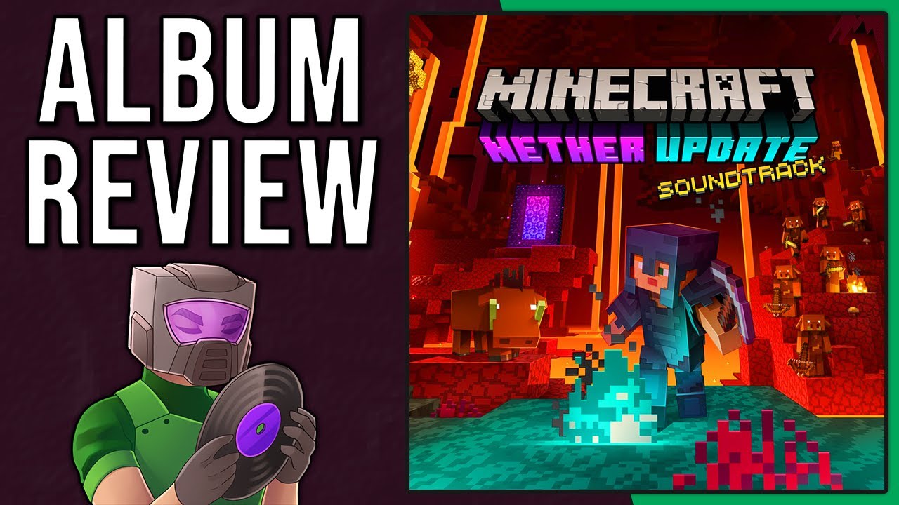 Minecraft: Nether Update (Original Game Soundtrack), Lena Raine - Qobuz