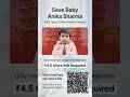 Indore Ki Baby Anika Ki Zindagi Bachane Ki Appeal | SMA Type-2 | ₹4.5 Crore Still Needed