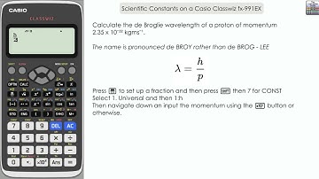 Using Scientific Constants On A Casio Classwiz  fx-991EX | fx-570EX Physics Formula