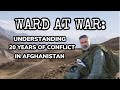 Ward at War: Understanding 20 Years of Conflict in Afghanistan