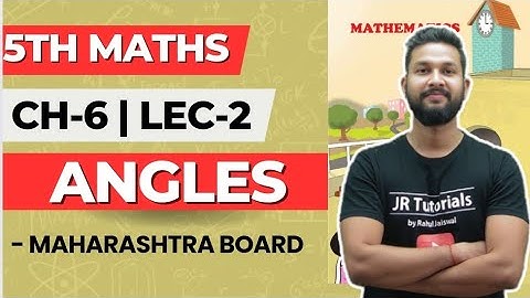 5th Maths | Chapter 6 | Angles | Problem Set 24 | Lecture 2 | Maharashtra Board |