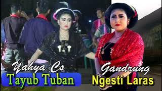 YAHYA Cs Tayub Tuban Desa Sidonganti - Gandrung Ngesti laras
