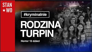 Rodzina Turpin - #Kryminalnie45