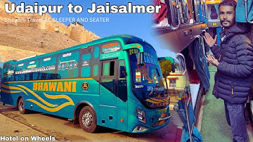 Udaipur to Jaisalmer by Bhawani travel Ac sleeper and seater bus on Board washroom 🚽🚽😱👌😀