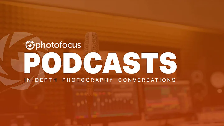 Photofocus Podcast October 5, 2012 with Special Gu...