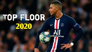 K Mbappe Ft Top Floor~Gunna \& Travis Scott|Skills|2020