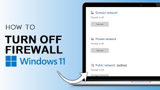 How to Turn Off Firewall on Windows 11 - Easy Guide