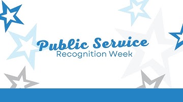 Public Service Recognition Week 2022