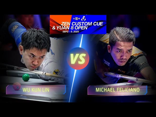 WU KUN LIN VS MICHAEL FELICIANO | ZEN CUSTOM CUE & YUAN 8