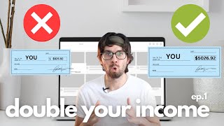 Double Your Income Podcast Ep.1  Turn $43,000 Into $86,000