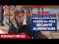 Jesuisdouanire  maud cheffe du ple scurit alimentaire