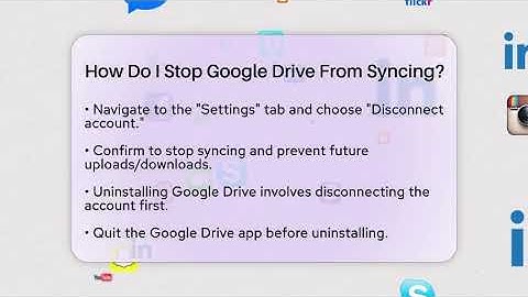 How Do I Stop Google Drive From Syncing? - Be App Savvy