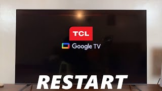 tcl google tv: how to restart