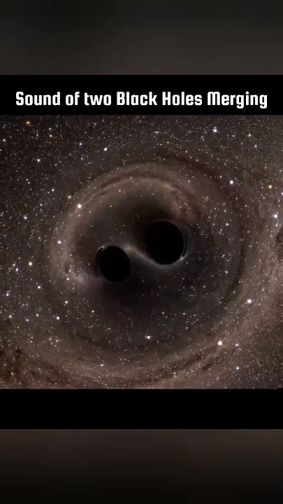 Sound of two Black Holes merging #astronomicalobject #science