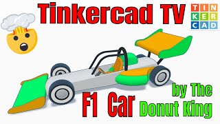 A Totally Tinkercad F1 Car by The Donut King 💯🤯 Tinkercad TV