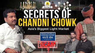 Watch this before visiting Chandni Chowk, Asia's biggest electrical market | TPT.ep13