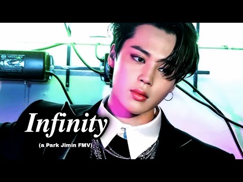 BTS Jimin FMV- Infinity