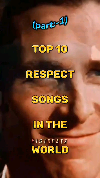 Top 10 Respect Songs In The World(part-1) #shorts #viral #respect #respectsong