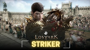 STRIKER QUICK 1v1 PVP GUIDE COMBOS AND OPENERS LOST ARK