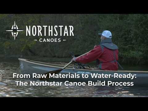 Inside the Northstar Canoe Factory | How Premium Composite Canoes Are Built