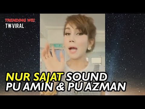 TW Viral - Nur Sajat Sound PU Amin Dan PU Azman