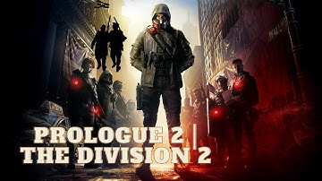 The Division 2 | Prologue Music - the division 2 - ambient music // soundtrack