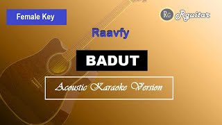 Badut - Raavfy ( Acoustic Karaoke Cover ) Female Key Version