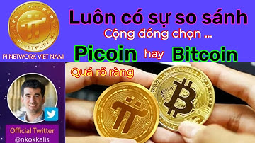 Pi network_Luôn có sự so sánh giữa Picoin và Bitcoin và cộng đồng đã chọn PI NETWORK 🇻🇳