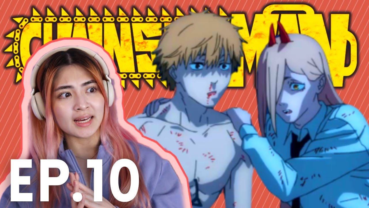 Let's Watch CHAINSAW MAN Episode 10 – “Bruised & Battered” – The