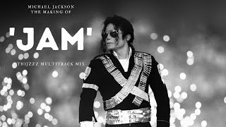 Making Of Jam (Multitrack Mix)