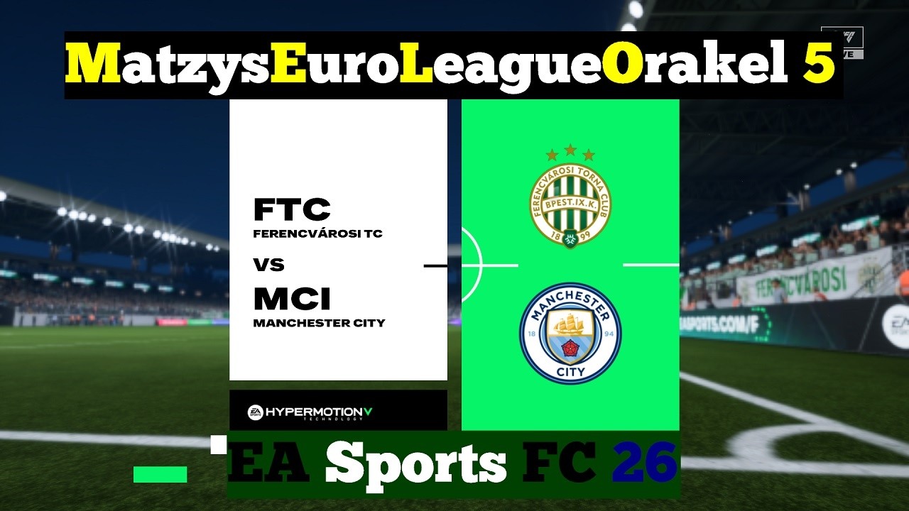 M.E.L.O. 5 ⚽ 214 Ferencvaros Budapest vs. Manchester City ⚽ Spieltag 16 | EAFC 26