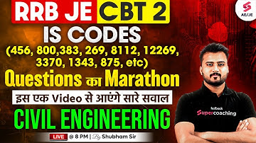 RRB JE Civil Engineering Classes | IS Code Civil Engineering in One Shot | Shubham Sir