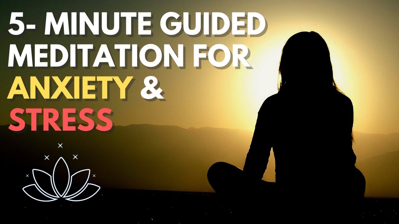 5 Minute Guided Meditation For Anxiety And Stress || Quick Meditation ...