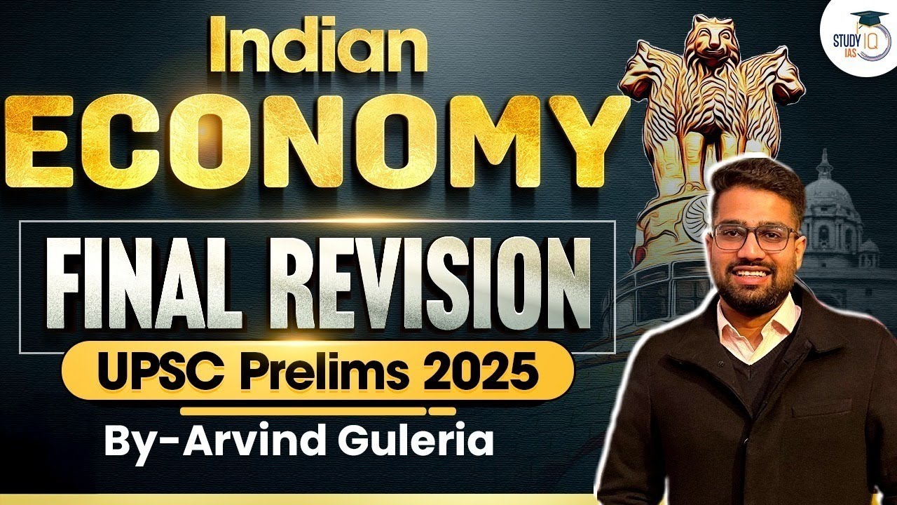 UPSC Prelims 2025 Final Revision | Complete Indian Economy | Economy ...