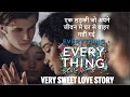 Everything, Everything 2017 Story Explained in Hindi | Explained World