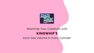 Maximize Your Creativity with KingWhip's Extra Gas Volume in Every Cylinder screenshot 5