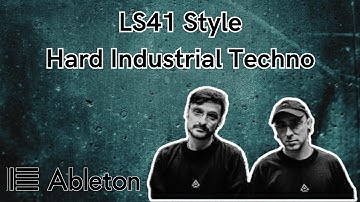 LS41 Style - Hard Industrial Techno Tutorial [​+​Free Project File]