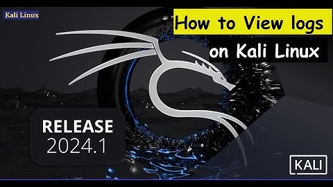 How to View Logs on Kali Linux