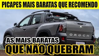 AS PICAPES MAIS BARATAS QUE NÃO QUEBRAM E QUE RECOMENDO