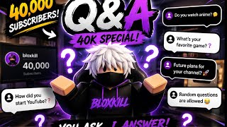 40k Subscribers QNA 😱😱😱😱😱🎉🎉🎉🎉🎉🎉🎉🔥🔥🔥🔥 #bloxfruits #roblox