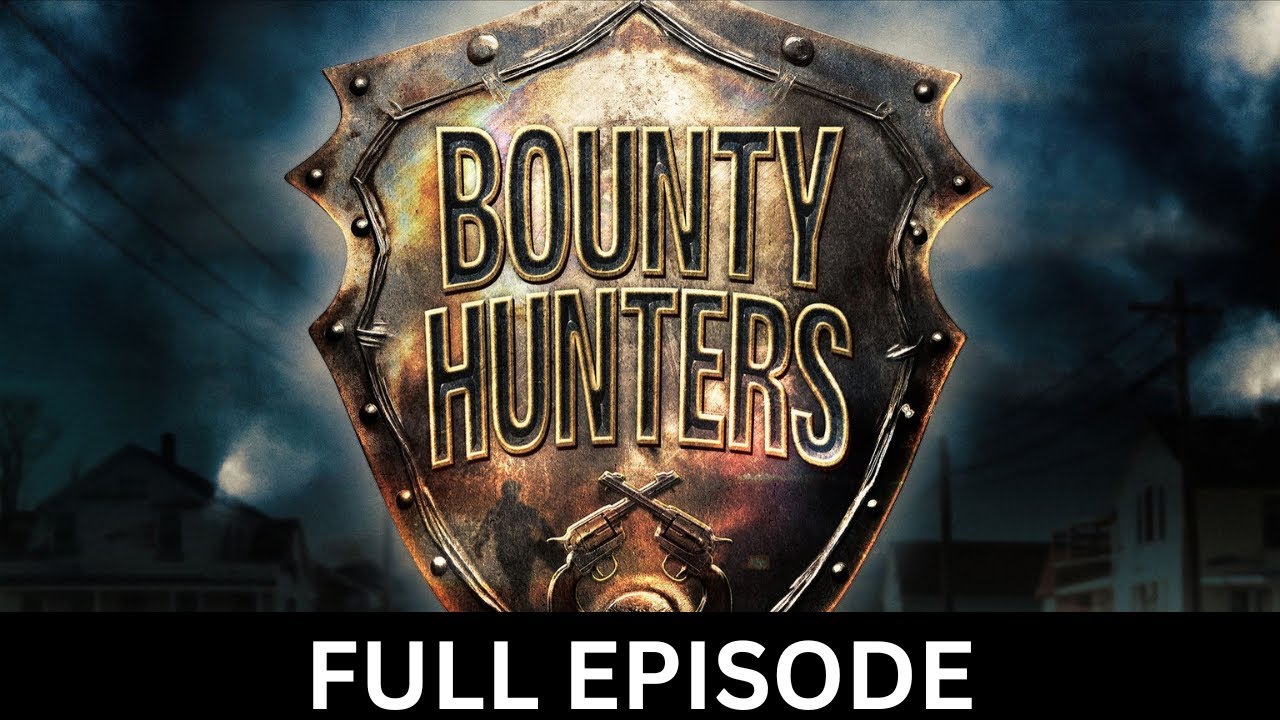 Breaking & Entering | BOUNTY HUNTERS | Season 2 | Episode 02 - YouTube
