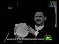 تسجيل قديم لفرقة الفنان الراحل حسن عريبي للمألوف والموشحات