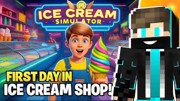 I Opened An Ice Cream Shop! || ice cream Simulator
