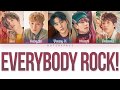 [Kan/Rom/Vietsub] DAY6 - EVERYBODY ROCK! (COLOR CODED LYRICS)