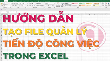 Hướng dẫn quản lý, theo dõi tiến độ công việc hiệu quả bằng Excel (Hướng dẫn chi tiết)
