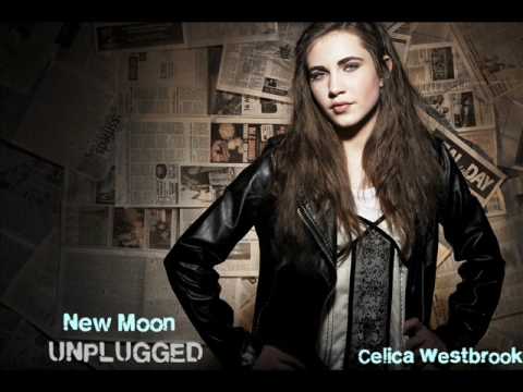 New Moon song Unplugged by Celica Westbrook