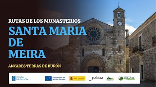 SANTA MARÍA DE MEIRA Rutas Temáticas de los Monasterios de Ancares Terras de Burón