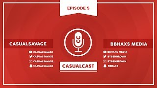 Are The New YouTube Monetization Rules a Good Thing?! ft. BBHAXS | CasualCast #5