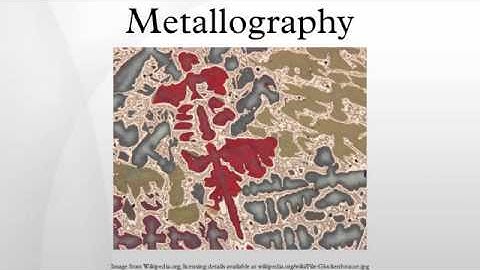 Metallography