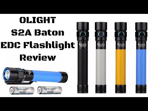 OLIGHT S2A Baton Flashlight Review